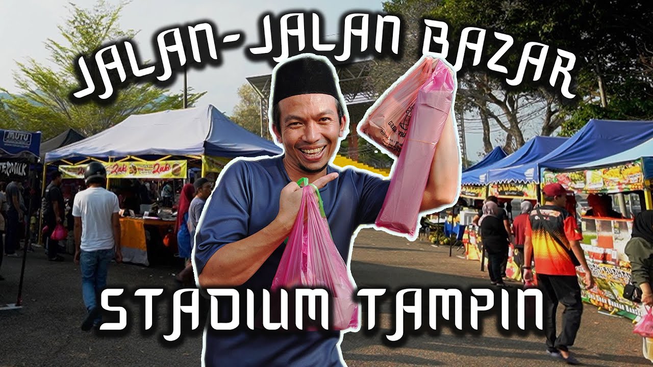 BAZAAR RAMADAN STADIUM TAMPIN NEGERI 9,RAMAI PENIAGA KENTAL!