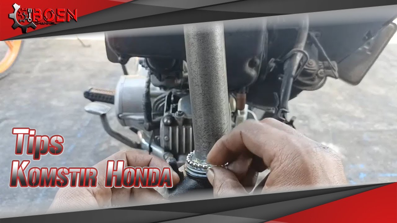 Penggantian KomStir Honda Series || setting dan tips