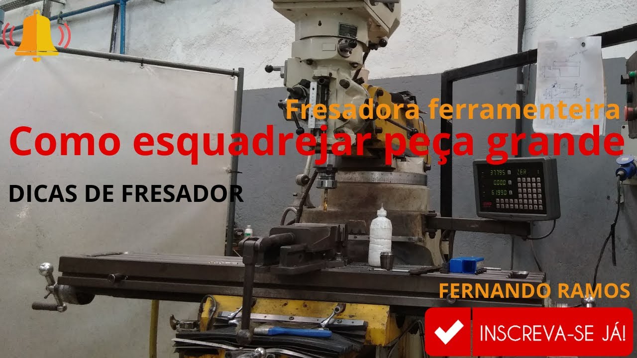 Como  Esquadrejar Pe&ccedil;a Grande ( DICAS DE FRESADOR )