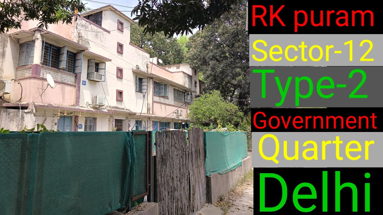 rk puram type 2 quarters | rk puram government quarters type 2 | delhi government quarters |