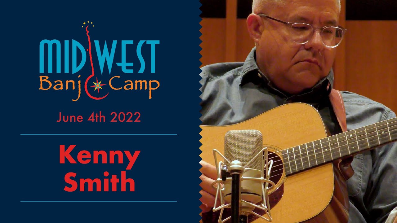 Kenny Smith Performance | Midwest Banjo Camp 2022