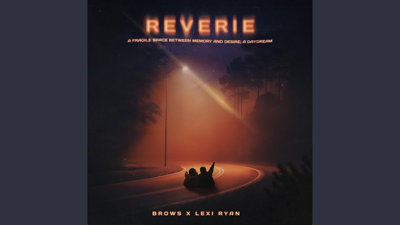 Reverie (feat. lexi ryan)