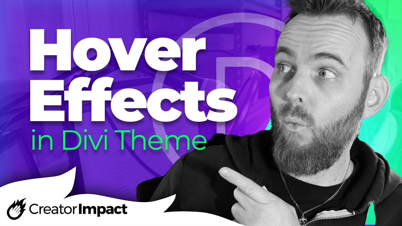 Exploring the Divi's Hover Effects