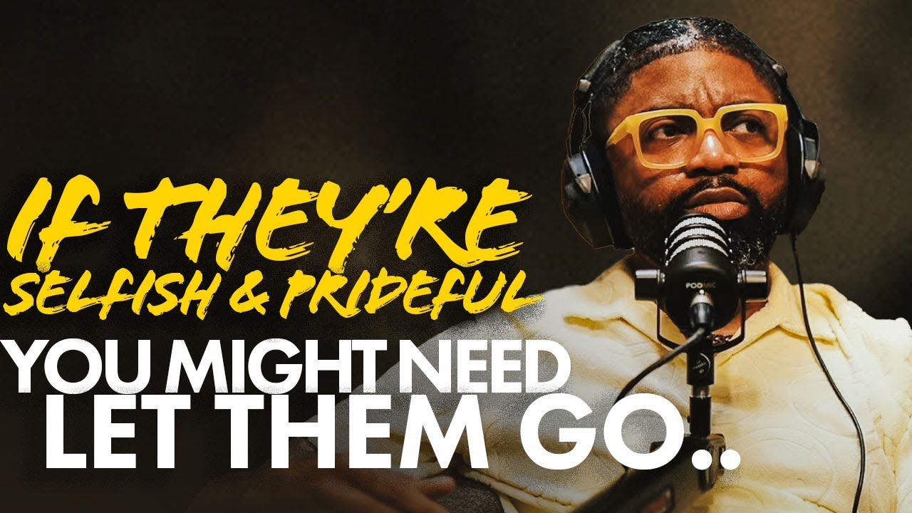 You MIGHT have to let them GO | Tim Ross on SELFISH friends, & enjoying your HEALTHY PRIDE