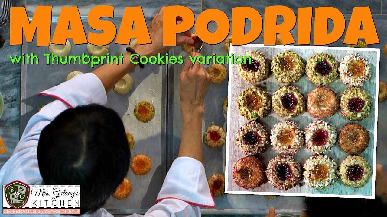 MASA PODRIDA with THUMBRPINT COOKIES VARIATION (Mrs.Galang's Kitchen S5 Ep 11)