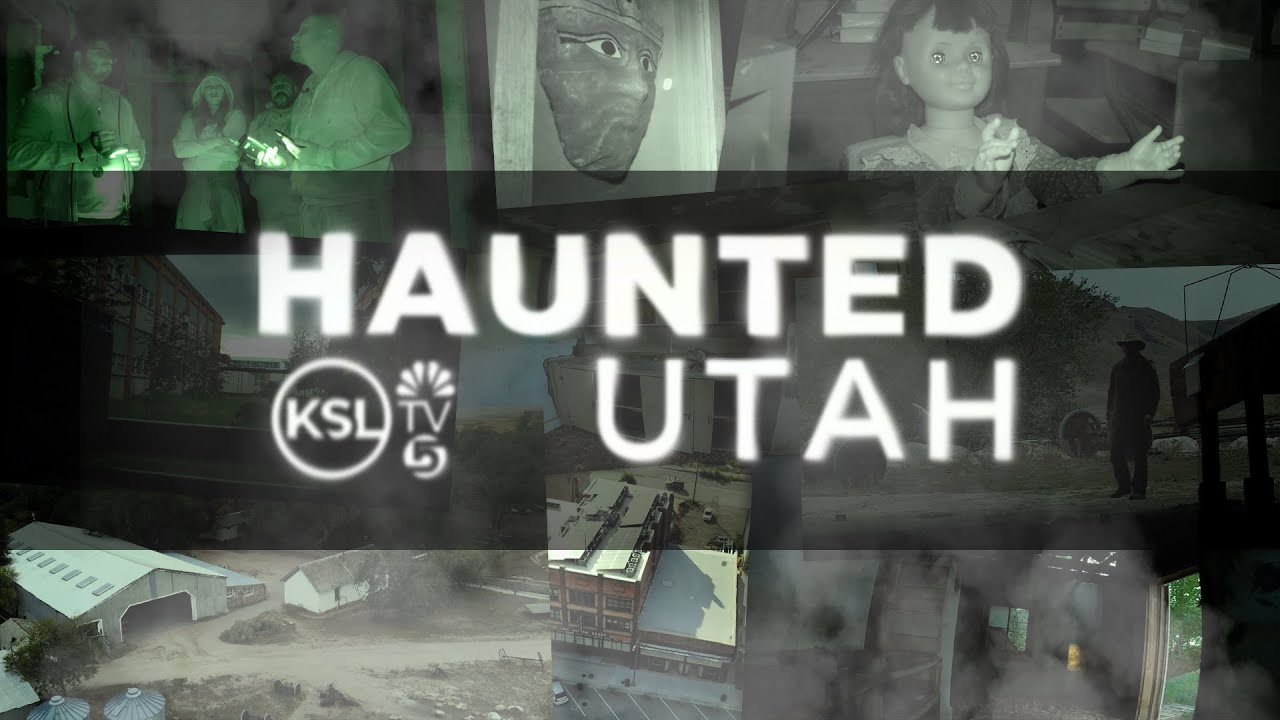 Haunted Utah: Investigating the Paranormal Across the State