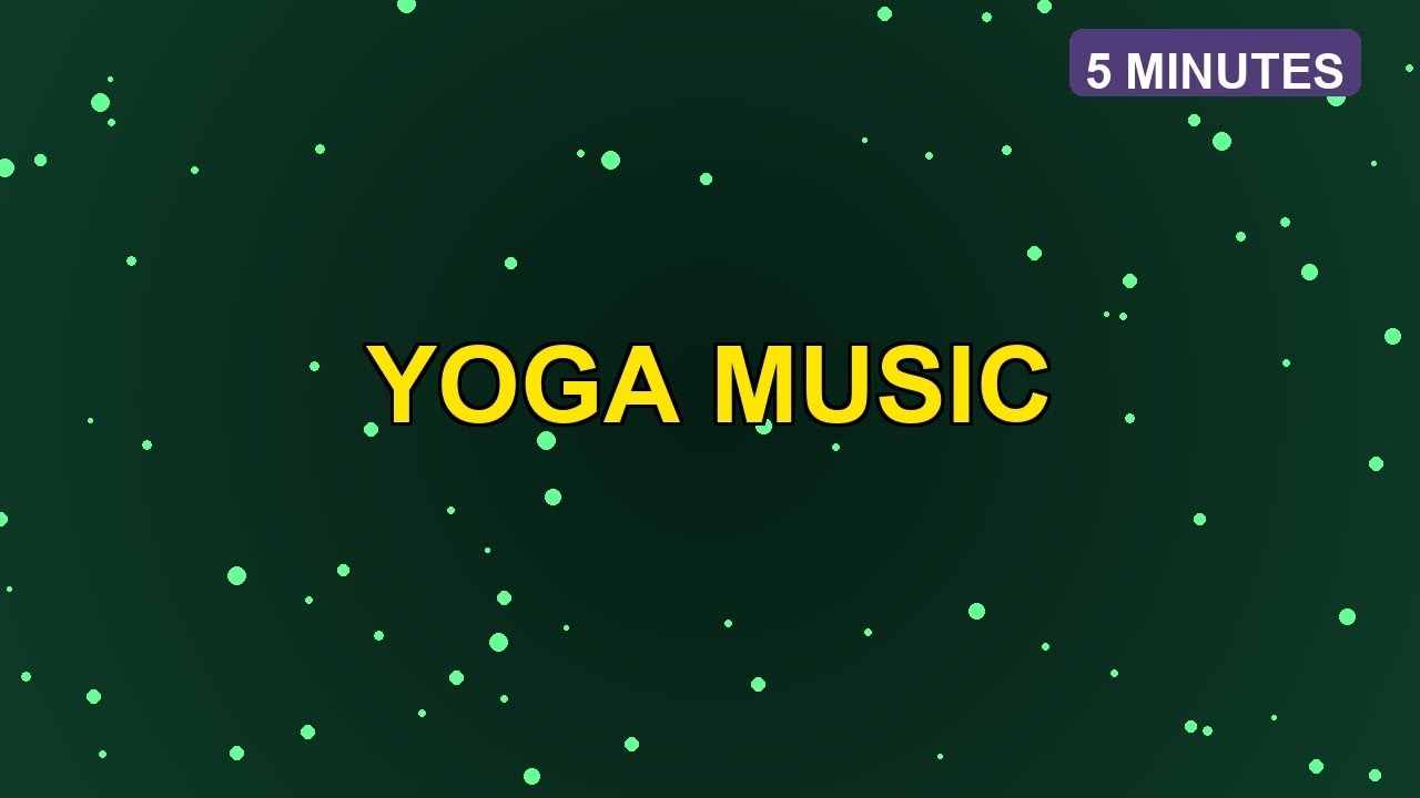 Yoga Music | Flow & Balance | 5 MINUTES | Peaceful Practice