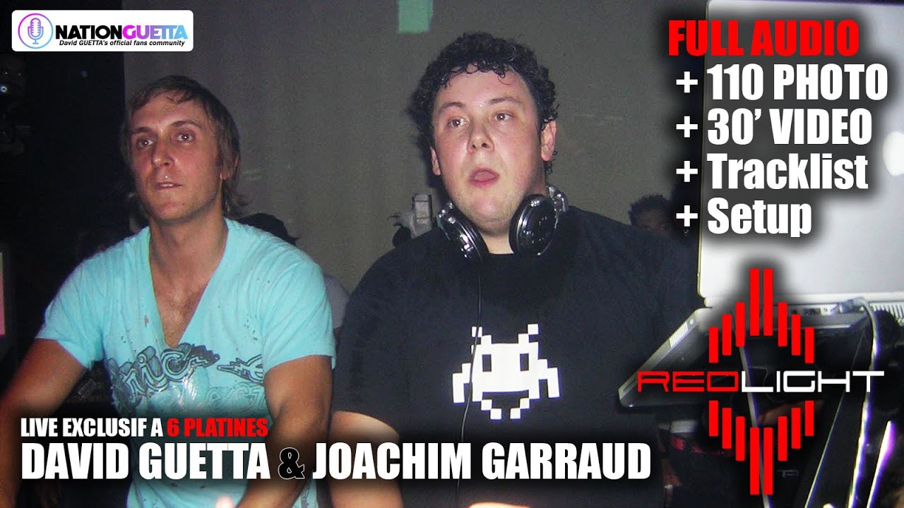 David Guetta & Joachim Garraud - Live @ Redlight, Paris - 07/02/2005 - FULL AUDIO