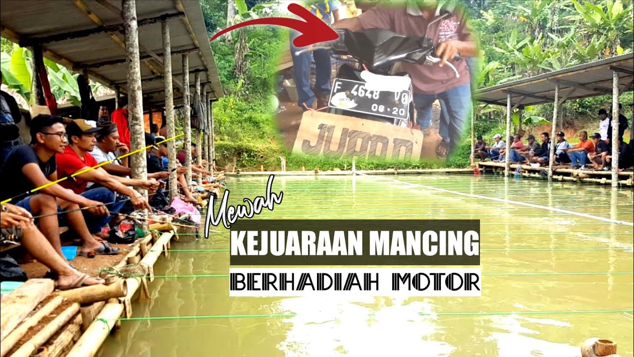 MEWAH!! KEJUARAAN MANCING BERHADIAH MOTOR Pemancingan Talaga Bodas Umpan RAHASIA lomba