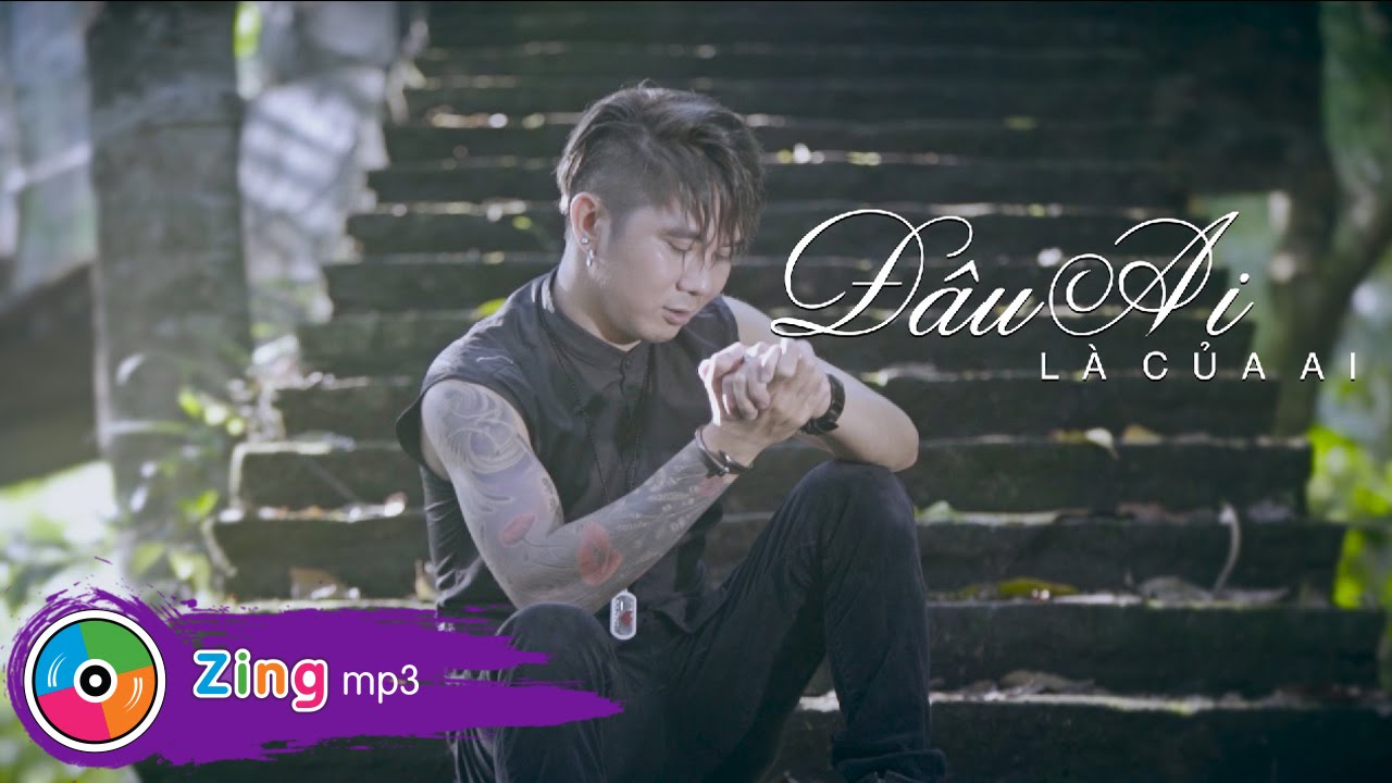 Đ&acirc;u Ai L&agrave; Của Ai - Kh&aacute;nh Đơn (Official MV)