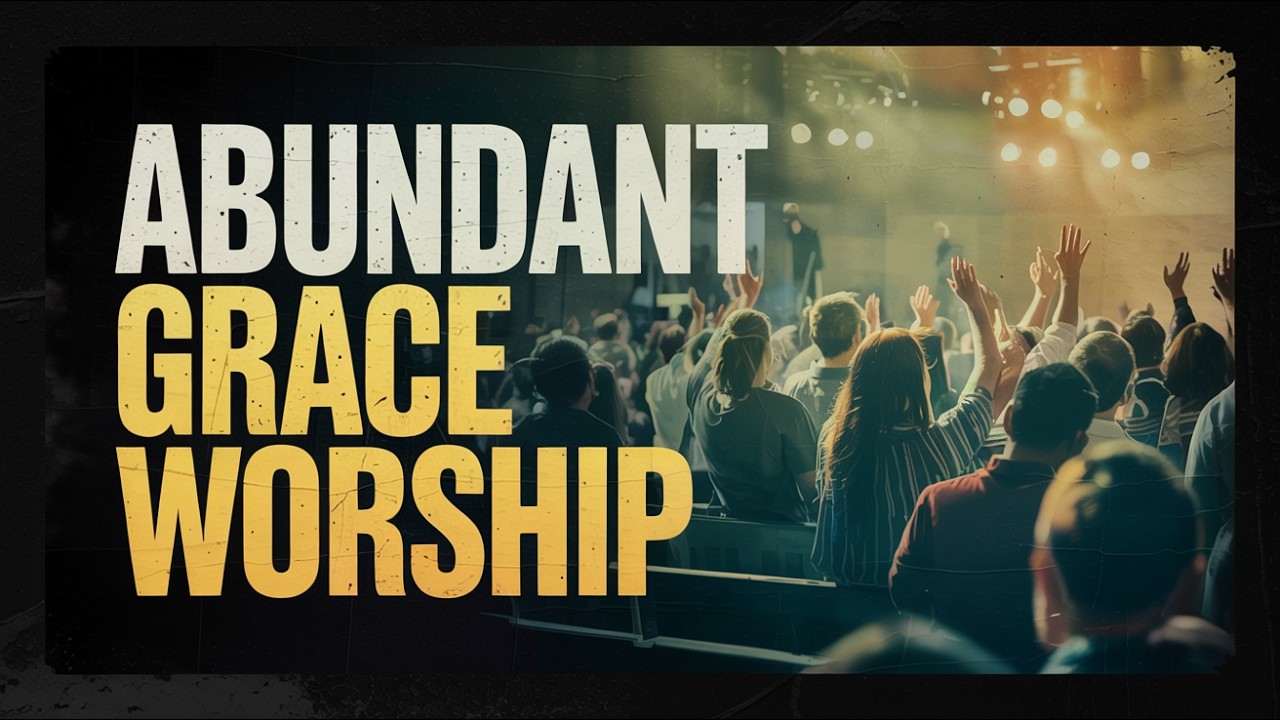 UNMISSABLE  The Best of Abundant Grace Band – SONGS That STRENGTHEN Your FAITH! DISCOVER THEM HERE