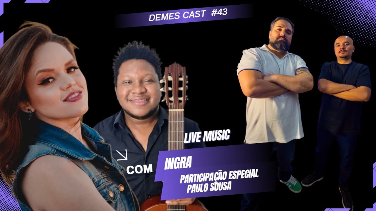 INGRA (PART ESP. PAULO SOUSA) - DEMES CAST | EP.43
