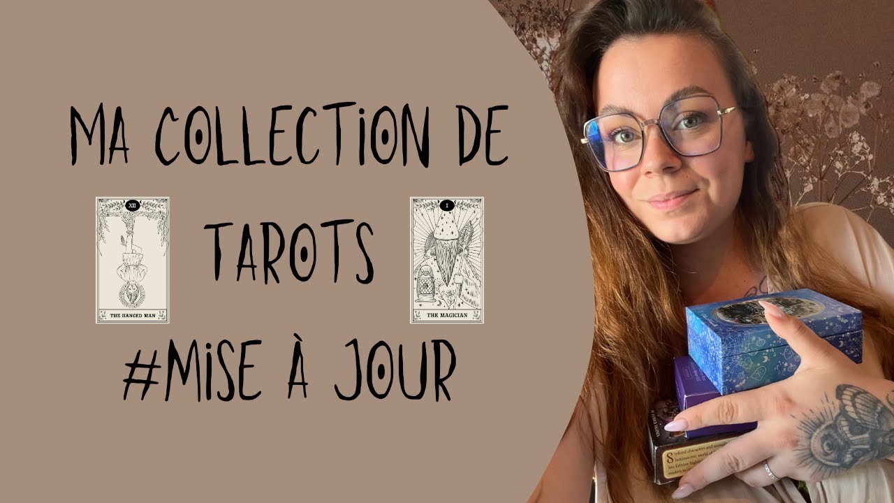 Ma collection de tarots / mise à jour