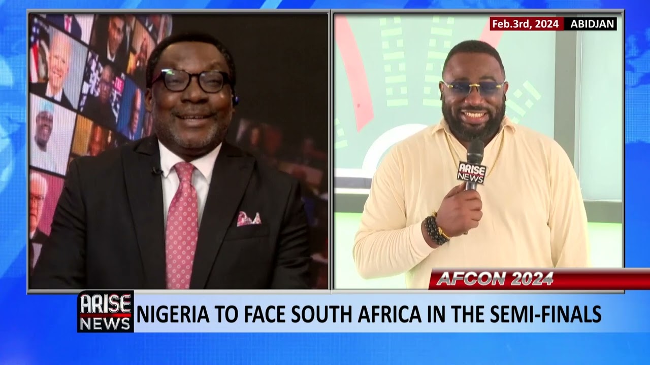AFCON: Nigeria to Face South Africa in the Semi-Finals