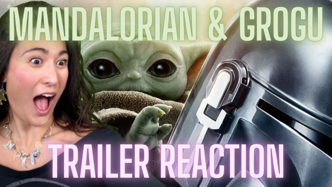 The Mandalorian and Grogu Trailer Reaction