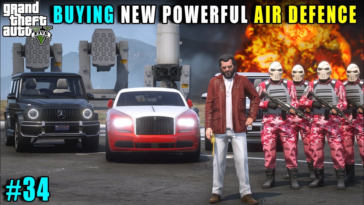BUYING NEW POWERFUL AIR DEFENCE | GTA V GAMEPLAY #34