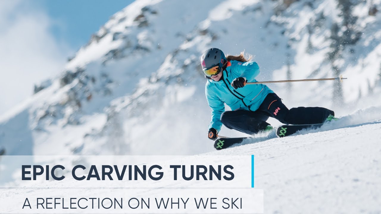 EPIC CARVING TURNS | Olympic Skier Kaylin Richardson Reflects On Why We Ski