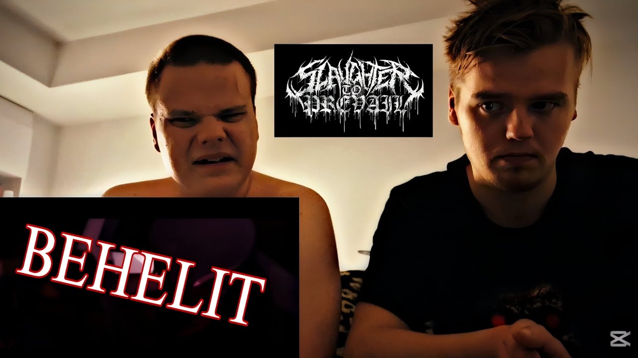 REACTING TO BEHELIT BY SLAUGHTER TO PREVAIL😜🤘