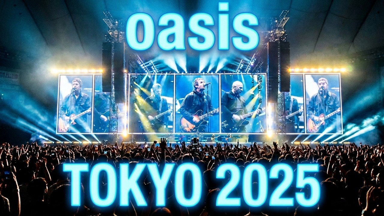Oasis live '25 at  TOKYO DOME October 26, 2025