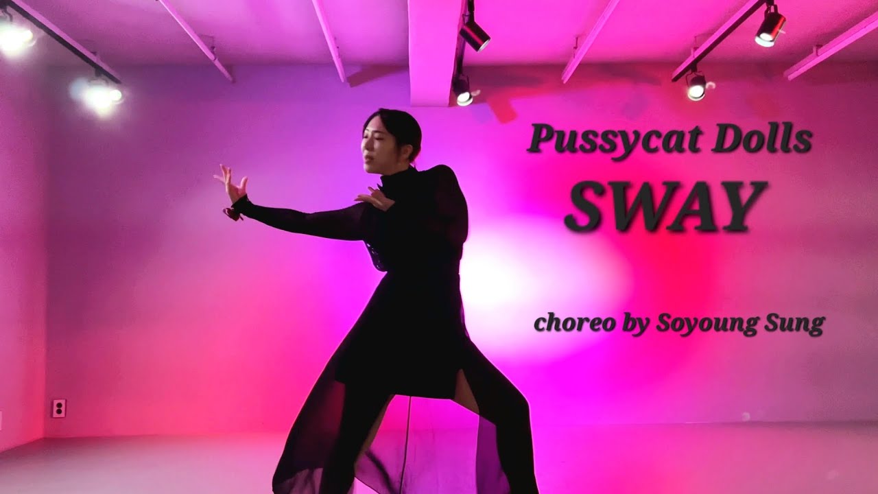 Jazzdance | Pussycatdolls - SWAY Choreography by Soyoung Sung