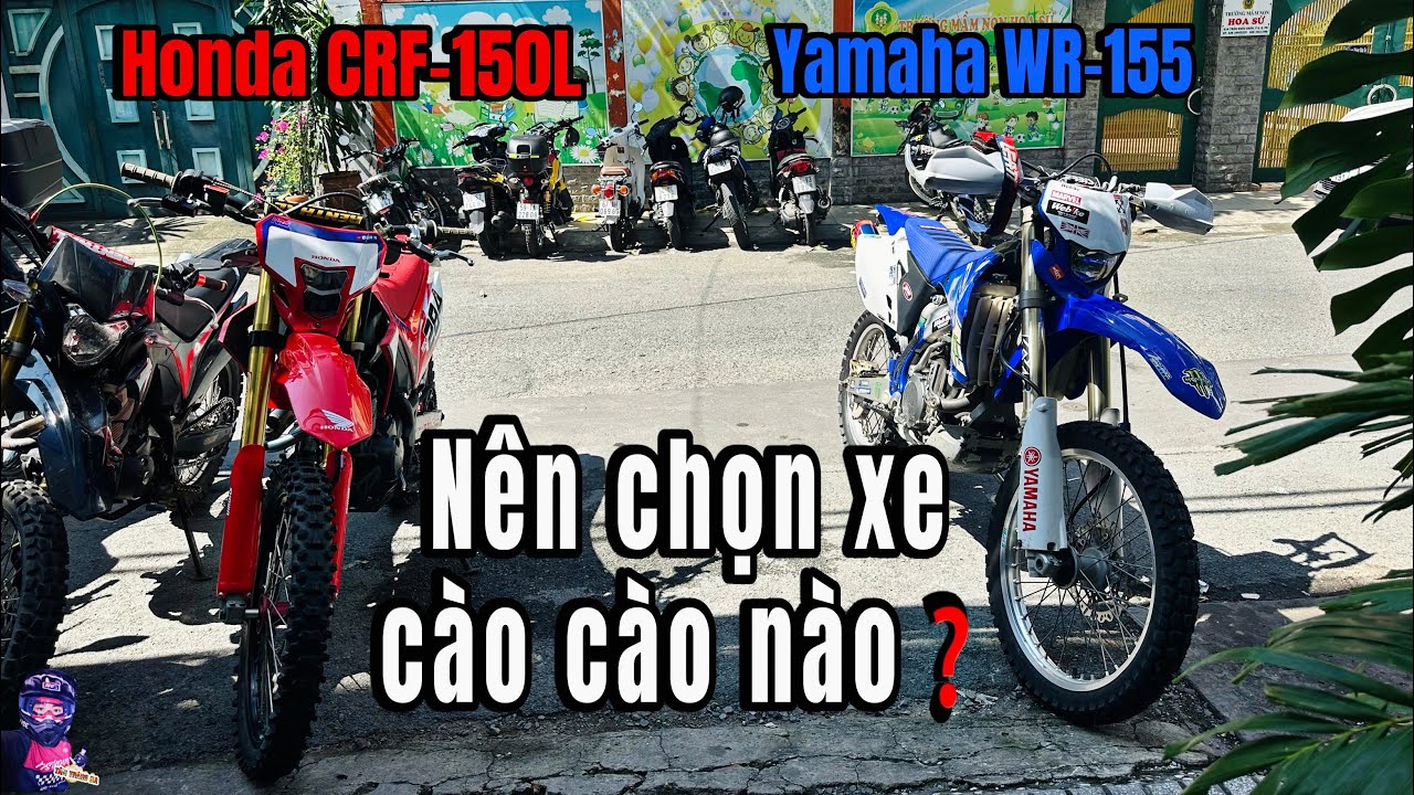 Honda CRF-150l và Yamaha WR-155/ Xe nào phù hợp nhất.