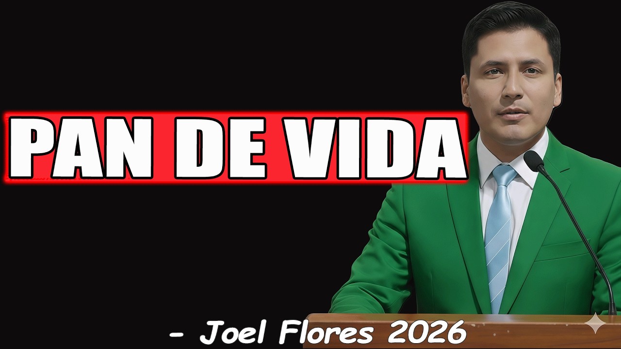PAN DE VIDA - Joel Flores 2026