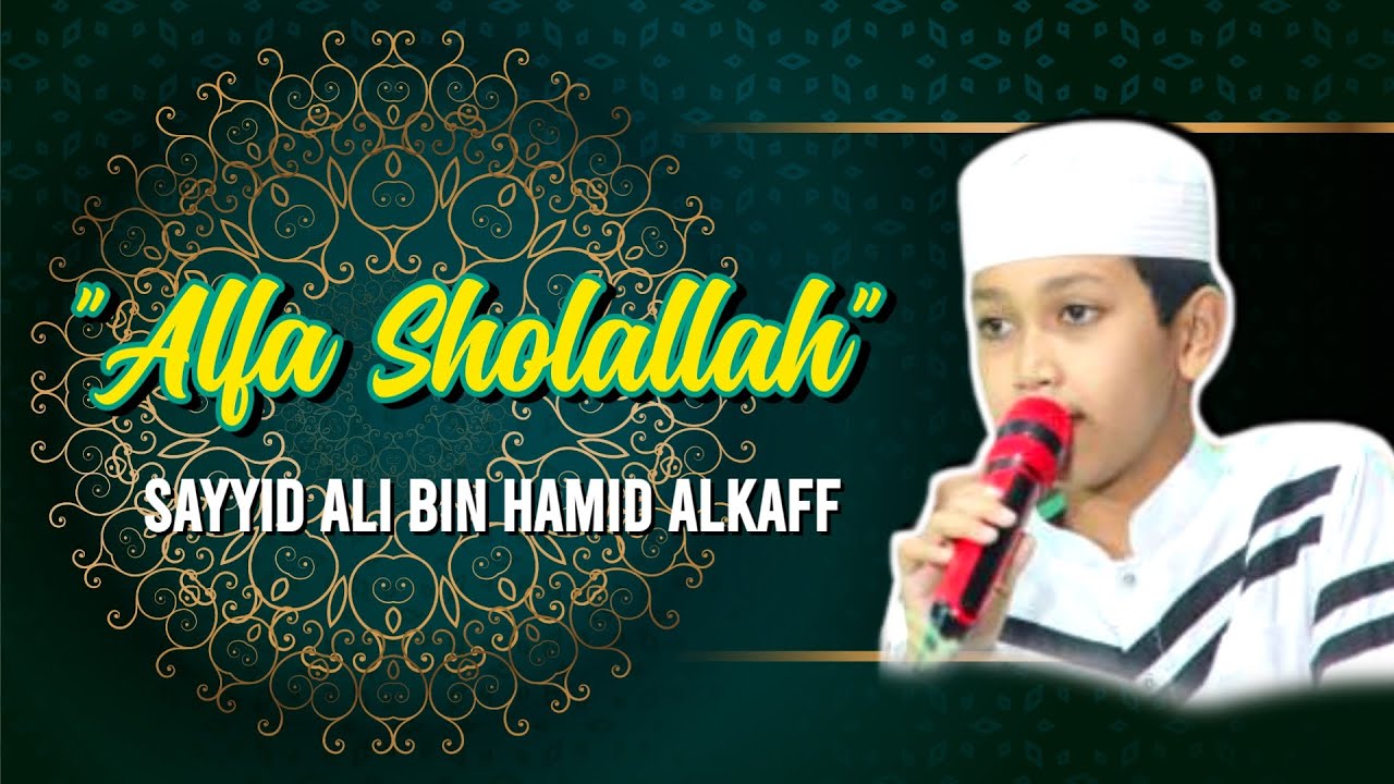 ALFA SHOLALLAH | SAYYID ALI BIN HAMID ALKAAF feat. ALKHILYAH | Live blandok indah plawangan kragan