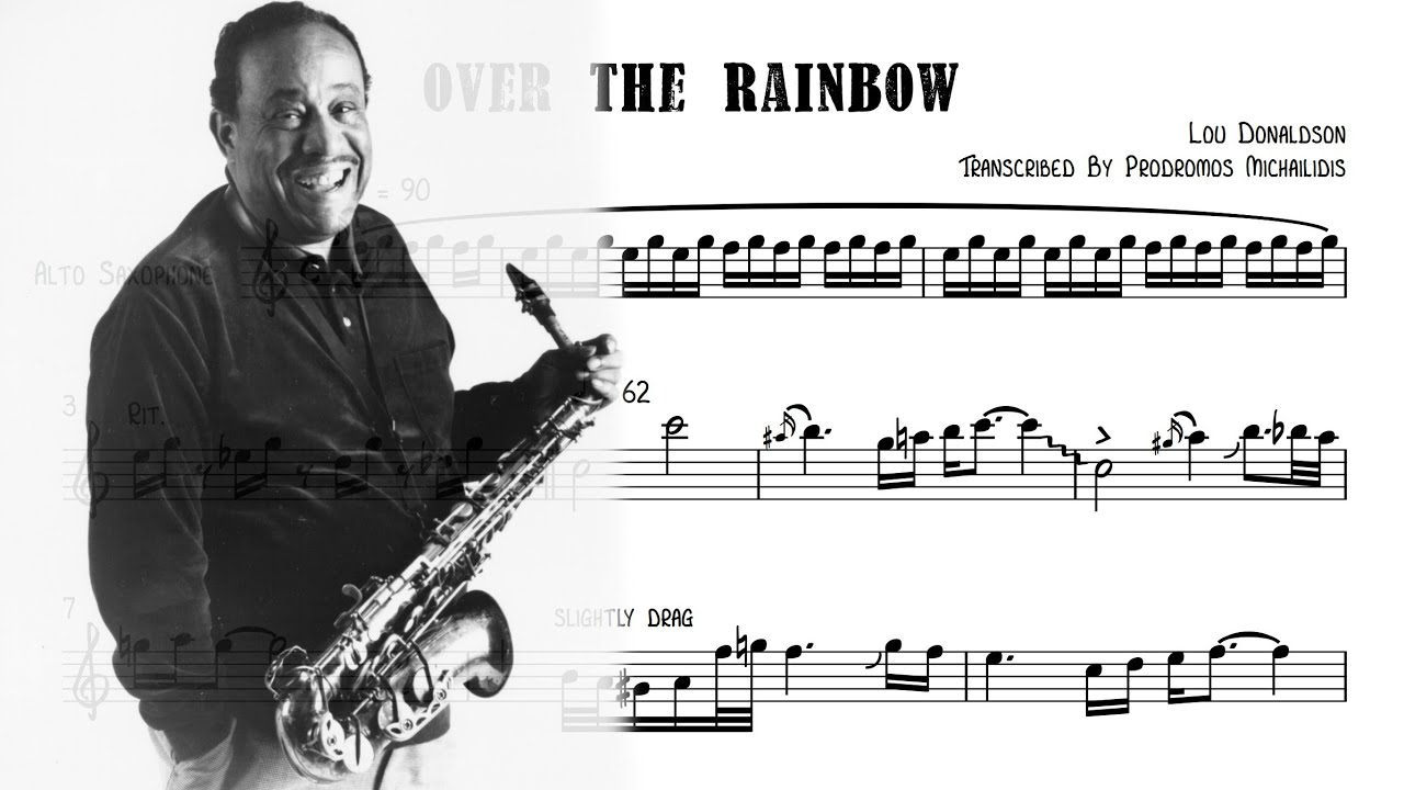 Over The Rainbow - Lou Donaldson Transcription