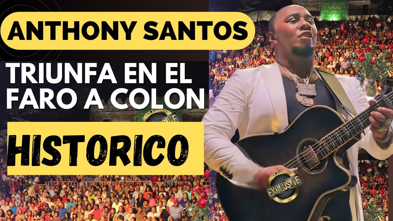 ANTHONY SANTOS TRIUNFA EN EL FARO A COLON 2024, Historico