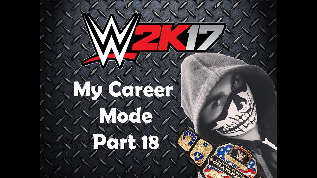WWE2K17 My Career Mode Part 18 United States Championship!!!