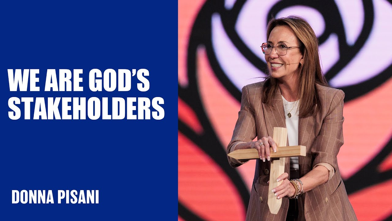 We Are God's Stakeholders | Donna Pisani | Hillsong Australia