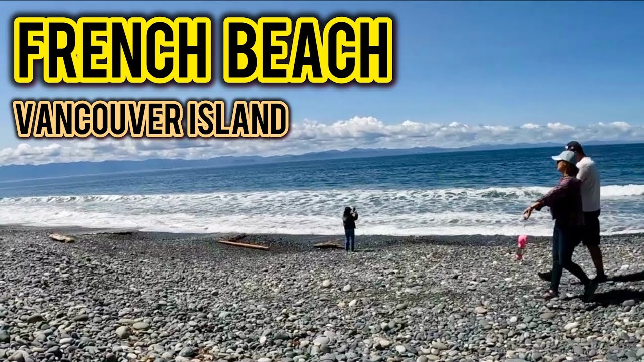 The French Beach Provincial Park in Vancouver Island