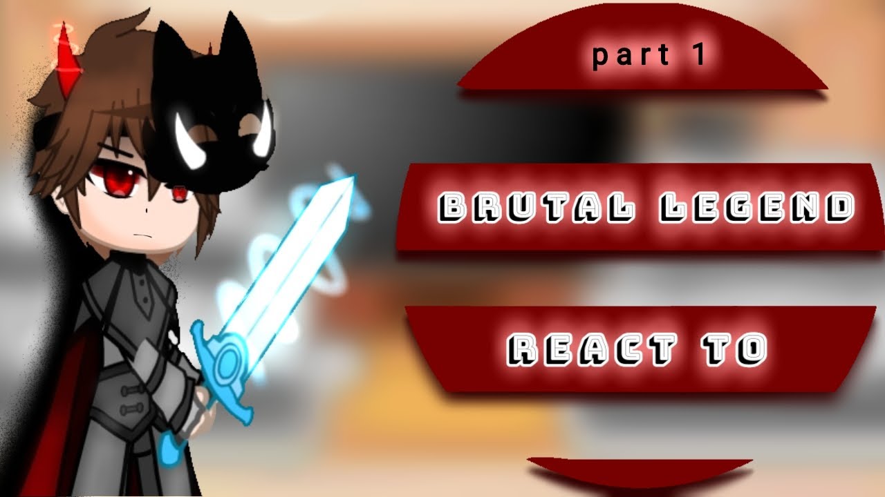 Brutal Legend React to....//phase 1