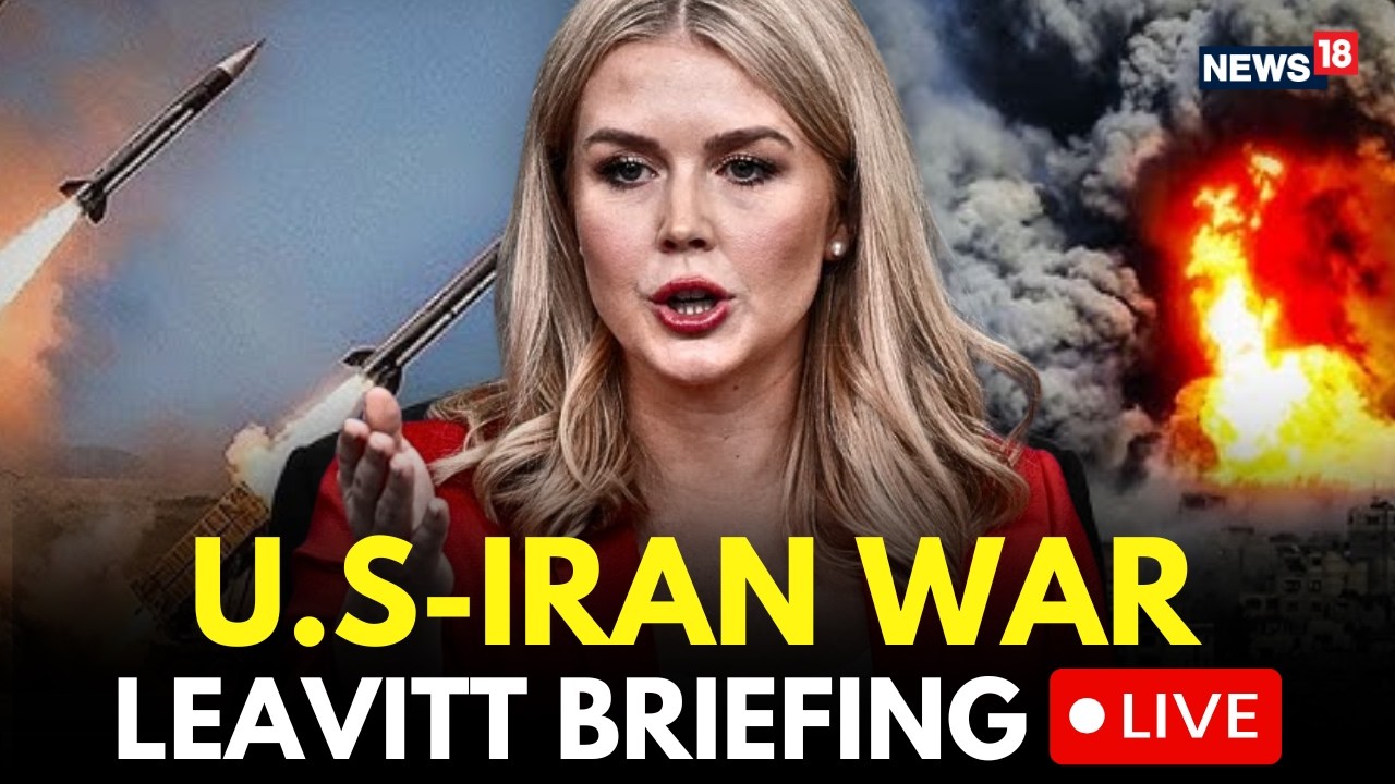 US-Iran War LIVE | Karoline Leavitt Updates Media | Boots On Ground | Trump | Mojtaba Khamenei |N18G