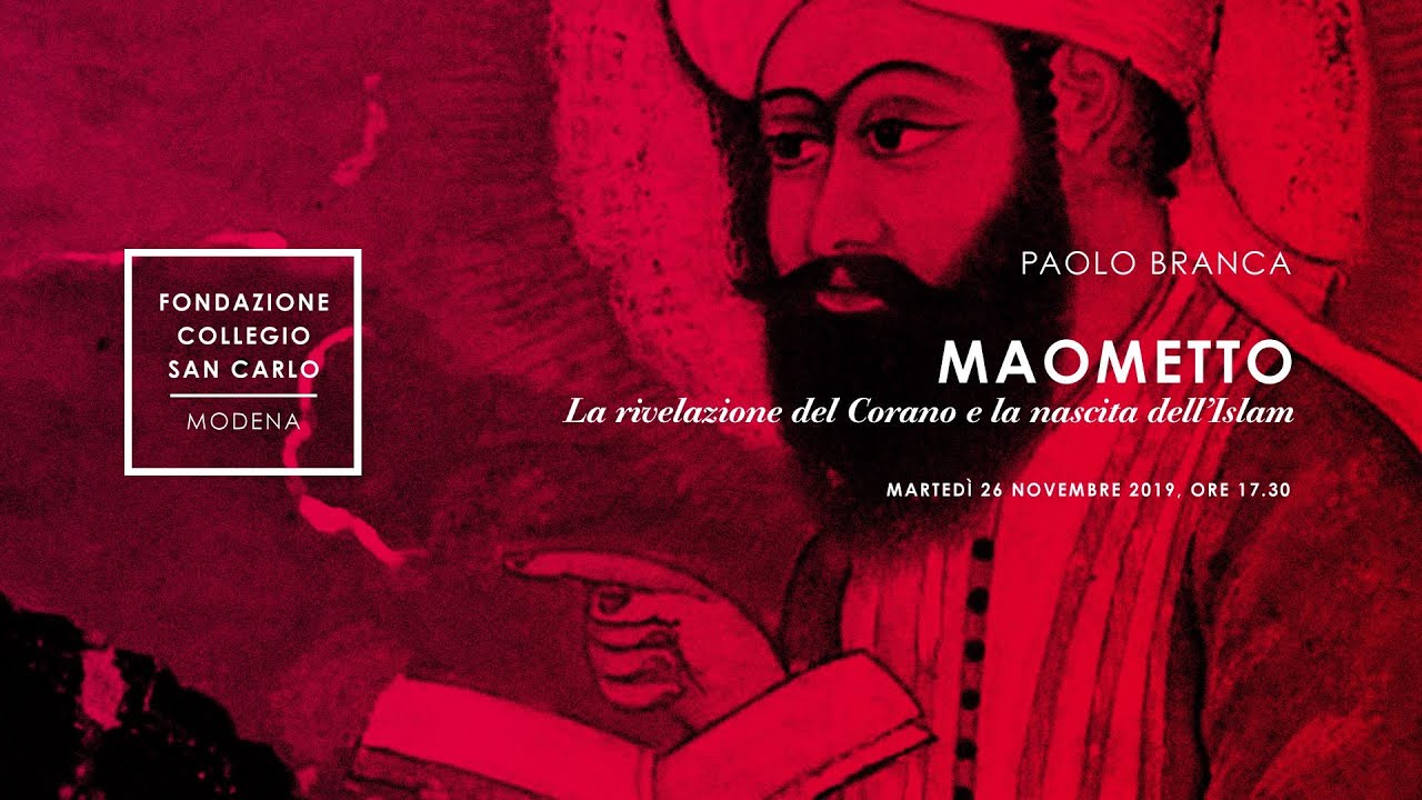 Maometto. La rivelazione del Corano e la nascita dell’Islam - Paolo Branca