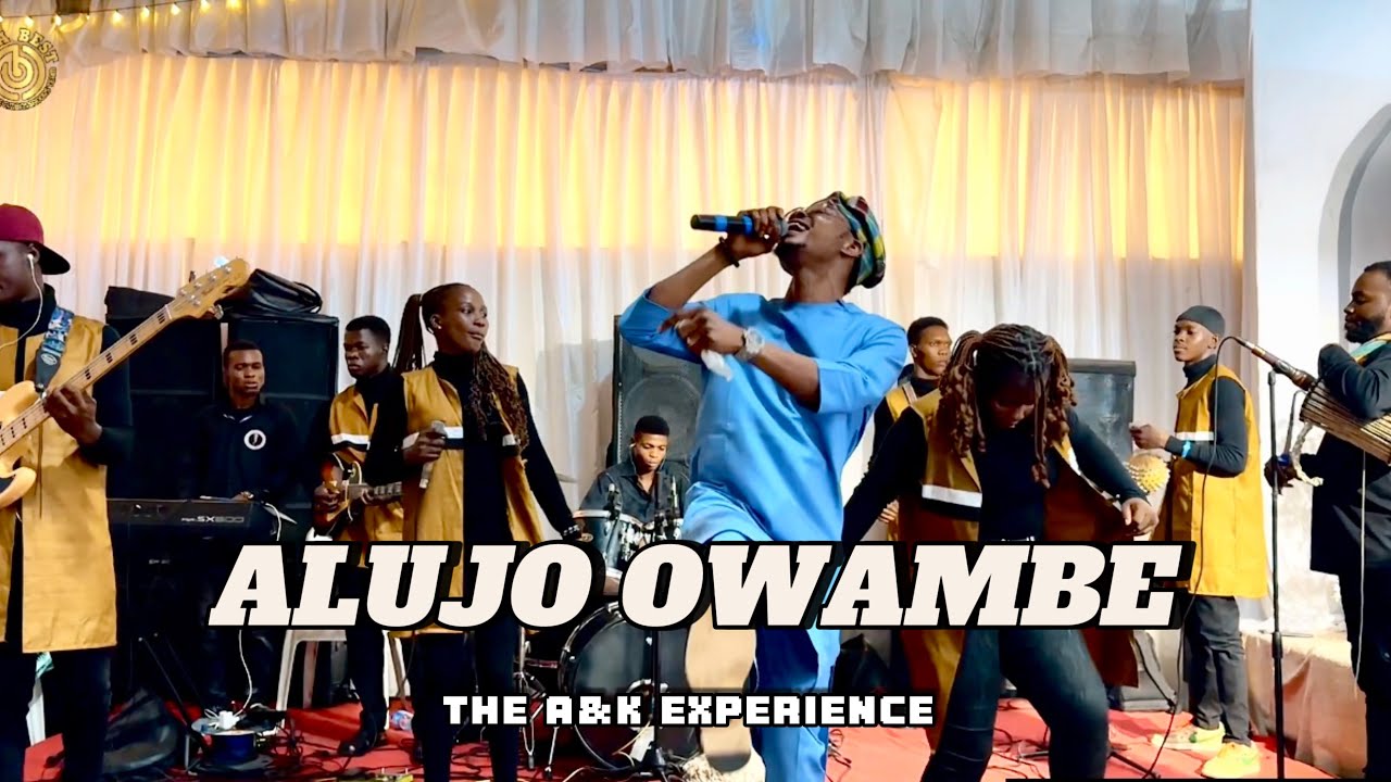 ALUJO OWAMBE (The A & K Experience)
