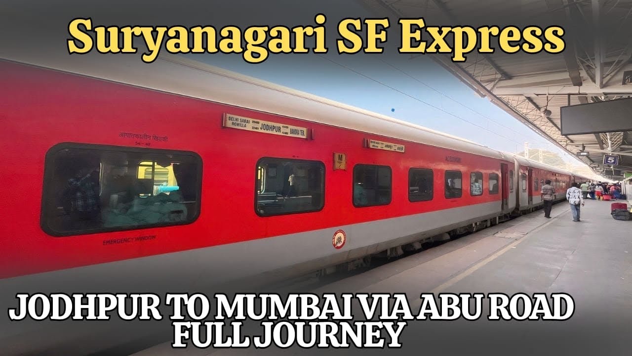 12479 | SURYANAGARI SF EXPRESS JOURNEY | Jodhpur to Mumbai Via Abu Road | Full Journey