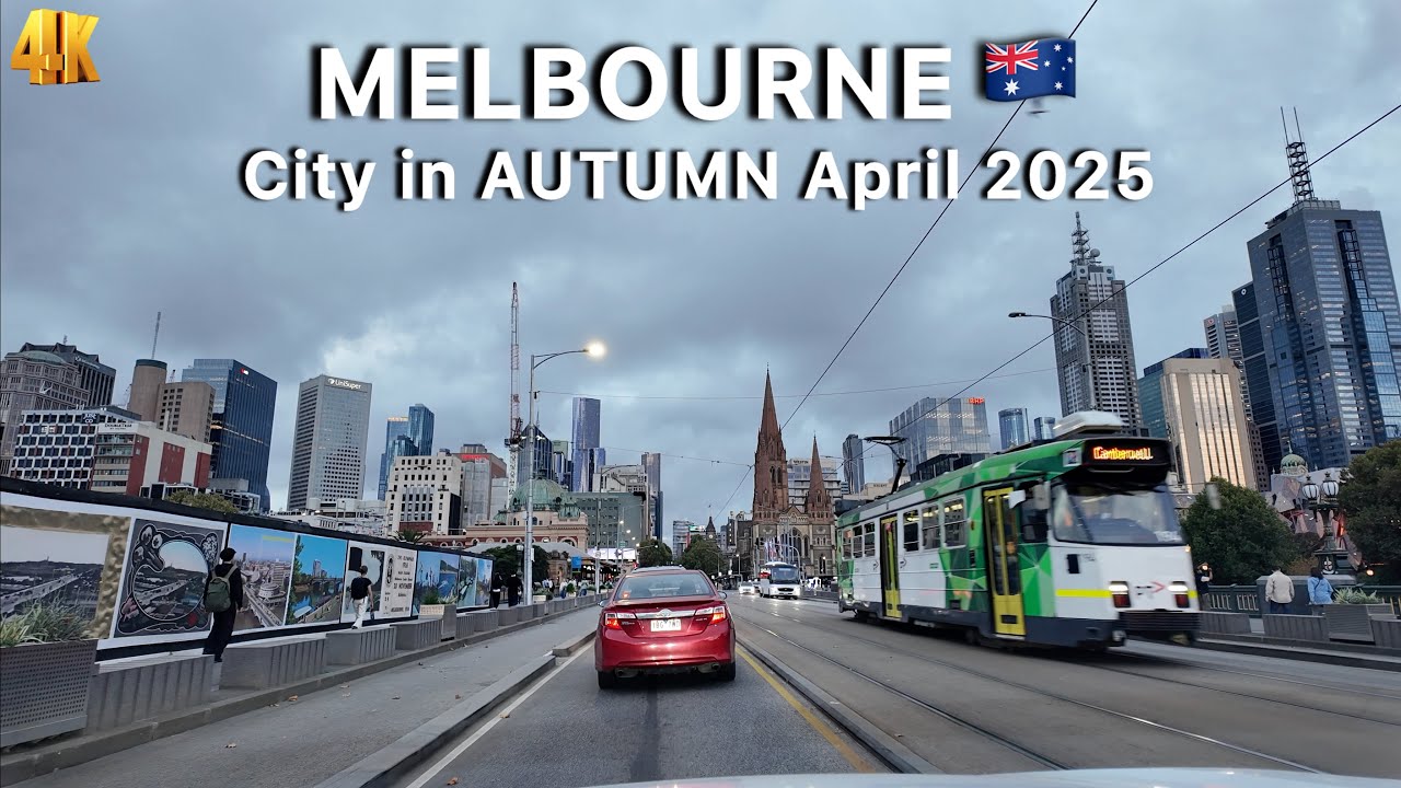 Melbourne Australia City View in April 2025 4K Video