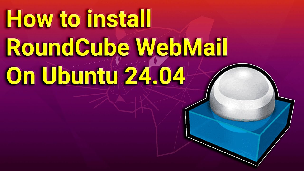 Как установить веб-почту RoundCube в Ubuntu 24.04