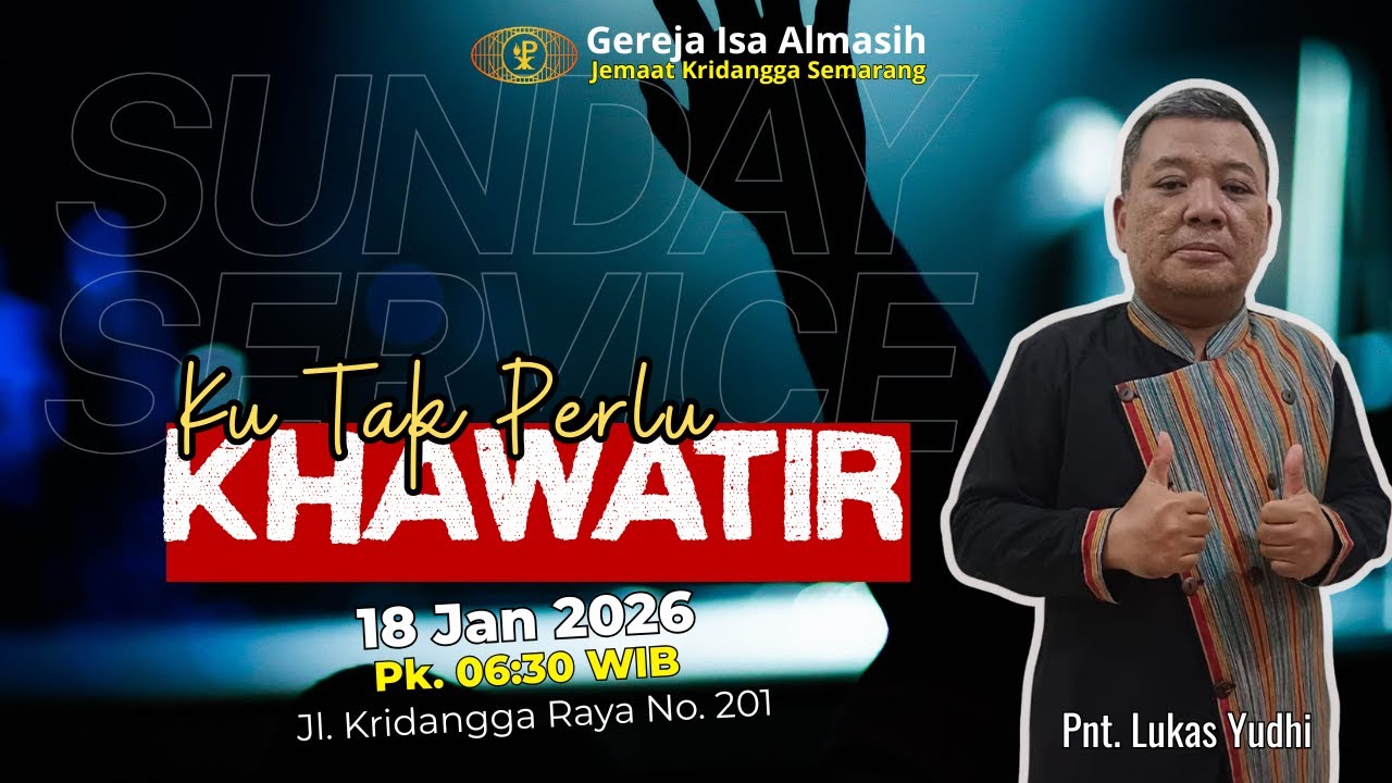 Ibadah Minggu Pagi, 18 Jan '26
