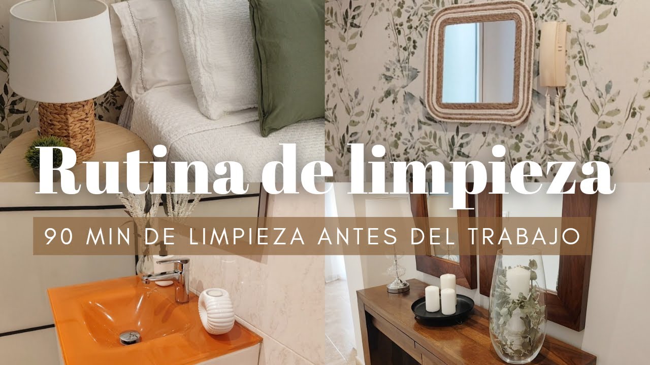 RUTINA DE LIMPIEZA ANTES DE IR A TRABAJAR