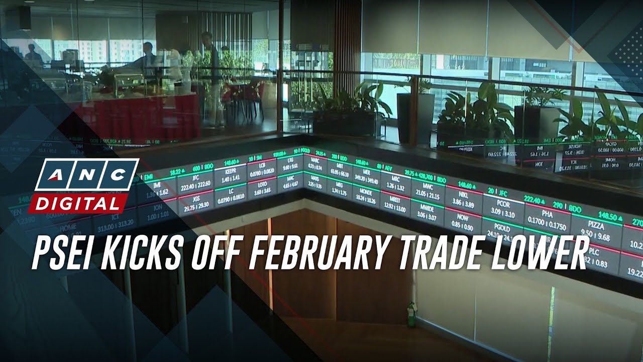 PSEi kicks off February trade lower | ANC