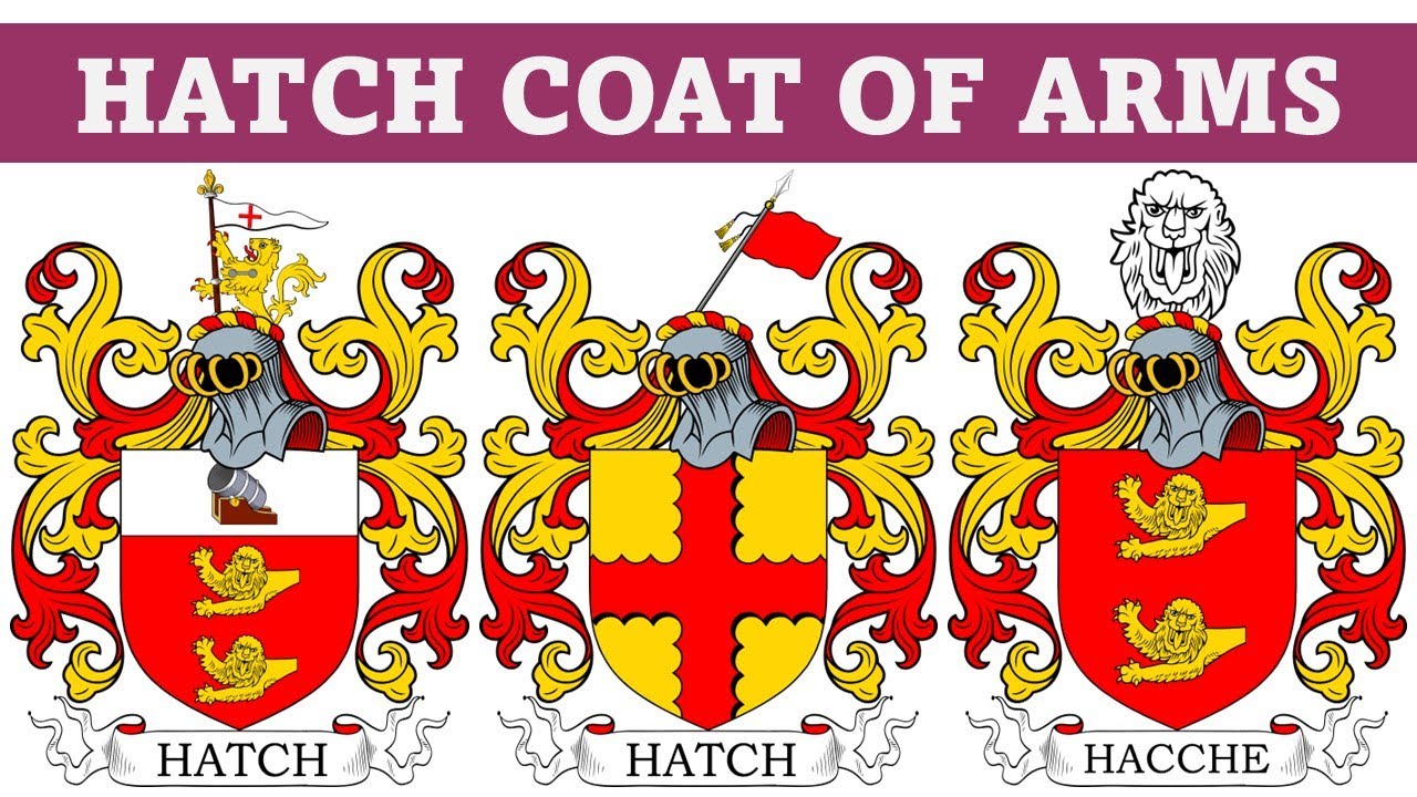 Hatch Coat of Arms & Family Crest - Symbols, Bearers, History