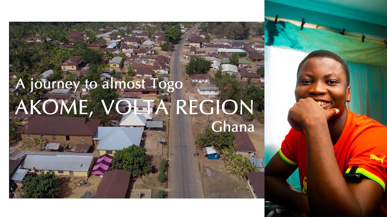 Akome &ndash; Hidden Gem Near Togo in Ghana&rsquo;s Volta Region