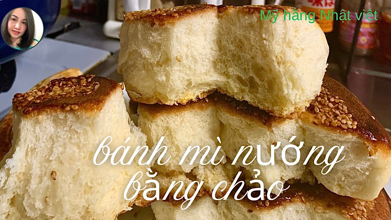 Bánh Mì Nướng Bằng Chảo/ Không Cần Lò Nướng / Bánh  Kéo Sợi Rất Mê
