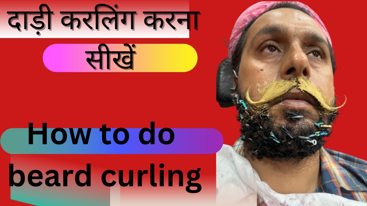 Beard curling full tutorial