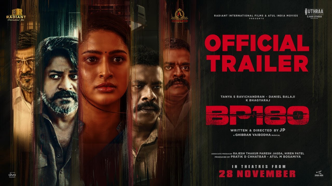 BP 180 - Official Trailer | Daniel Balaji, Tanya S Ravichandran | JP | Ghibran | Divo
