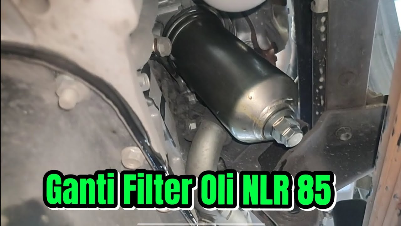 Cara Ganti Filter Oli Isuzu NLR 85 Euro 4