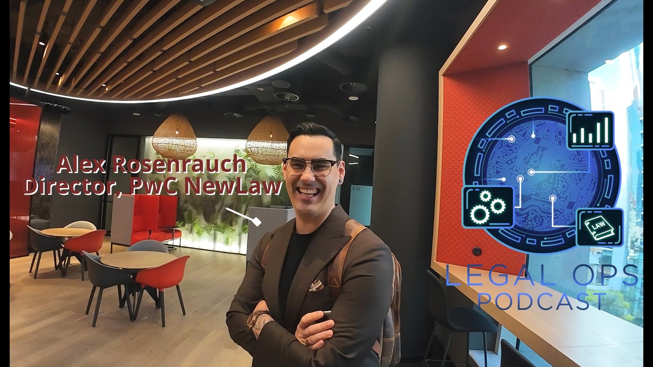 TLOP 20 Ep 10 Alex Rosenrauch PwC Director, Legal AI and NewLaw Leader