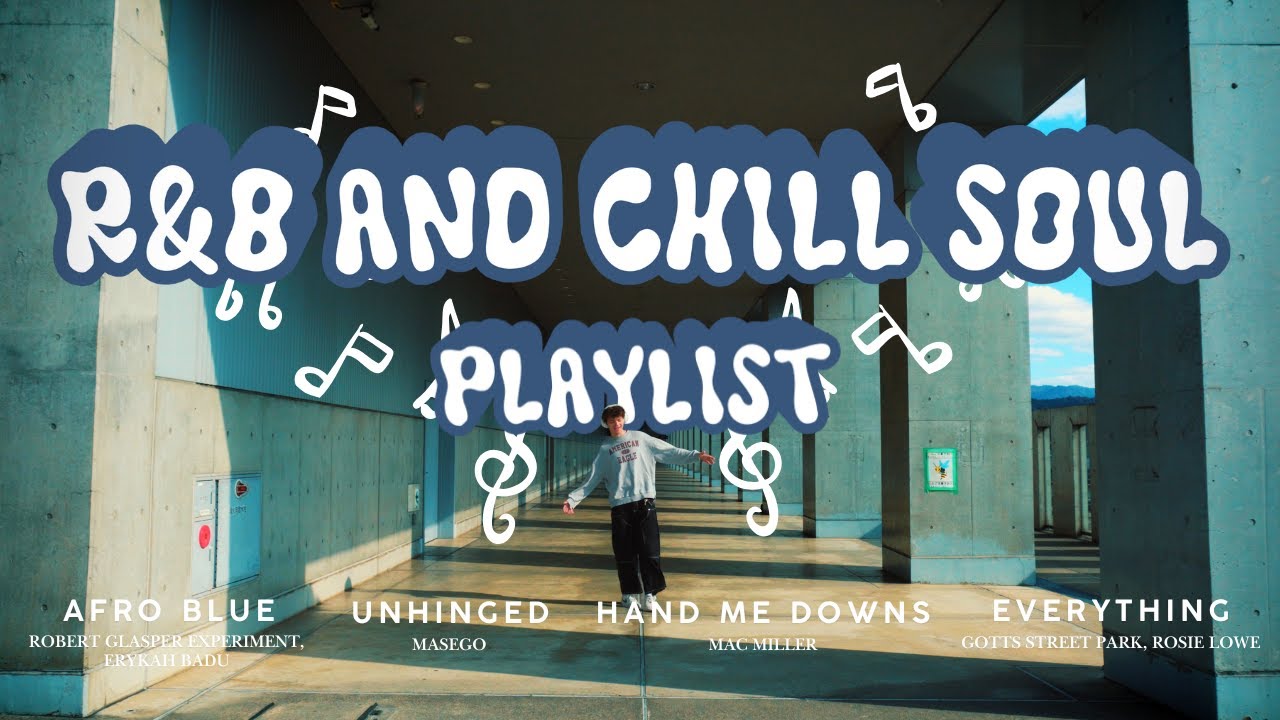Chill & Cool Happy Space Tune In - R&B and Chill Soul Playlist!